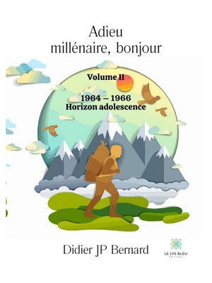 cover image of Adieu millénaire, bonjour--Volume 2